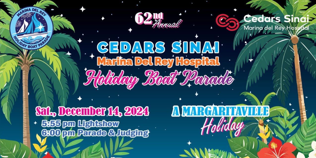 Marina del Rey Holiday Parade – A Margaritaville Holiday Blog